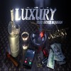 Luxury (Explicit) - Celeb&Bryck Bejuggn