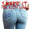 Shake It (The Booty Song) - ido