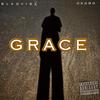 GRACE (feat. OKORO & KIN TA) (Explicit) - BlaqVibe&OKORO&KIN TA