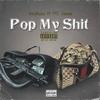 Pop My **** (feat. PFE Savage) (Explicit) - BallyBucks&PFE Savage