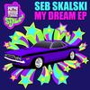 My Dream (Party Dub) - Seb Skalski