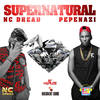 Supernatural - NC Dread&Pepenazi