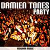 Party - Damien Tones
