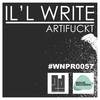 Il'l Write (Original Mix) - Artfckt