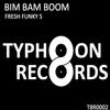 Bim Bam Boom - FRESH FUNKY S