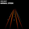 Minimal Spook - Ross Buist