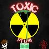 TOXIC (feat. URI) (Explicit) - Lil Icy&URI