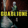 Guagliune - Gigi D'Alessio&Enzo Dong&Ivan Granatino&Lele Blade&Samurai Jay