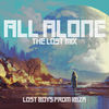 All Alone (The Lost Mix) - Lost Boys From Ibiza