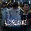 Calor (feat. Rosh & Gikon) (Explicit) - Kingfire&Rosh&Gikon