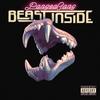 Beast Inside (feat. ether.UNLIMITED, Germoney, InnerG, BC Born Crazy, ESARA & Know Justice) (Explicit) - Pangea Gang&Ether.unlimited&Germoney&InnerG&BC Born Crazy&ESARA&Know Justice