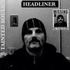 Headliner - Tainted Souls