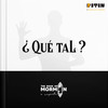 ¿Qué Tal? - The Book Of Mormon a Capella&Dustin Calderón&Pitu Manubens&Josh Sanchez&Javier Ariano&Ernest fuster&Nil Carbonel&Julen G&Daniel Galán&Alejandro Mesa&Victor G. Casademunt