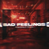 Bad Feelings (Explicit) - Borge$Gang&Tillmann