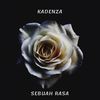 Sebuah Rasa - Kadenza