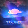 Träumer (Explicit) - luk.dontdieforyou&Ezet