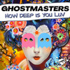 How Deep Is Your Luv (Extended Mix) - GhostMasters