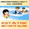 Better of Alone (Alessio Silvestro Remix) - Cristian Parisi&Eddy T.&Azzurra