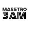 3AM - Maestro