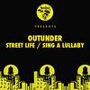 Street Life (Original Mix) - Outunder