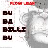 BU BA BILLI BU (feat. KD ONE) - FlowLean&Kd One