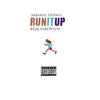 Run It Up (Explicit) - Armani Depaul&BeachBoyLos