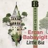 Little Big - Ercan Babayigit