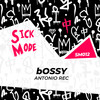 bOSSY (Original Mix) - Antonio Rec