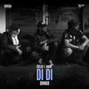 Di Di (Explicit) - Celo & Abdi&Gringo