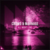 All Night Long (Extended Mix) - Crowd&Marnage&Revealed Recordings