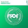 Infinite Lives(Extended Mix) (Extended Mix) - M.I.K.E. Push
