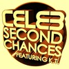 Second Chances - Celeb&K.T.