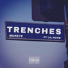 Trenches (Explicit) - Lil HotB&MuneyP