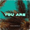 You Are - Velial&Kristelle