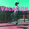 Vacation (Explicit) - Hakuna