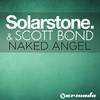 Naked Angel (Original Mix) - Solarstone&Scott Bond