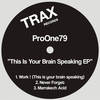 Work!(This is your brain speaking) - ProOne79