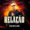 Relação - Mc Zk&Dj Jb Mix