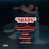 Shady (Explicit) - Armani Depaul&Iamsu!&BeachBoyLos&Lil Yase