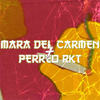 Mara del Carmen + Perreo Rkt (feat. DJ Braian Style|Explicit) - Dj Cronox&DJ BRAIAN STYLE