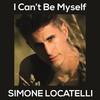 I Can't Be Myself - Simone Locatelli