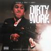 Dirty Work(feat. Ghost & Lowkey) (Explicit) - 187tank&Ghost&Lowkey (Wildlife)