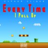 Every Time I Pull Up (Explicit) - Cypher Clique