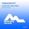 Imperial City (Original Mix) - Independent Art