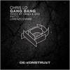 Gang Bang (Lorenzo D'Ianni Remix) - Chris Lo