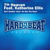 Ain't Nothin' Goin' On but the Rent (Fonzerelli Club Mix) - 7th Heaven&Katherine Ellis
