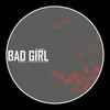 Bad Girl (Original Mix) - Schiere