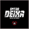 Então Deixa (Explicit) - Mc Rei&Dj Rona&Mc Fidelis