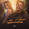 E Aí Amor - Duda Rosa&JS o Mão de Ouro&Igor Sales