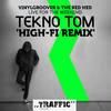 Live For The Weekend (Tekno Tom  Hi Fi Remix) - Vinylgroover&The Red Hed&Tekno Tom